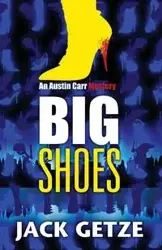 Big Shoes - Jack Getze