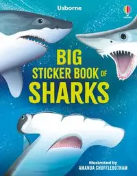 Big Sticker Book of Sharks - James Alice