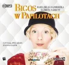 Bigos w papilotach audiobook - Maria Biłas-Najmrodzka, Elżbieta Narbutt