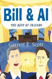 Bill & Al - Scott Garrett E.