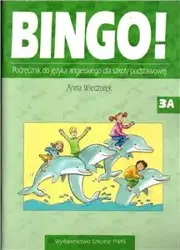Bingo! 3  Język angielski klasa 3. Podręcznik. Szkoła podstawowa Część A i B