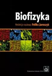 Biofizyka - Feliks Jaroszyk