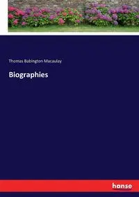 Biographies - Thomas Macaulay Babington