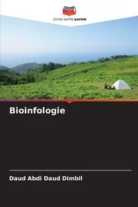 Bioinfologie - Daud Dimbil Daud Abdi