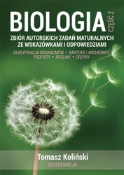 Biologia cz.2 Zbiór autorskich zadań maturalnych - Tomasz Koliński