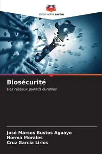 Biosécurité - Marcos Bustos Aguayo José