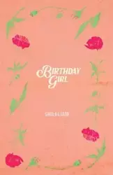 Birthday Girl - Sheila J. Sadr