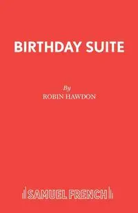 Birthday Suite - Robin Hawdon