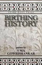 Birthing History - Gowrishankar Uma