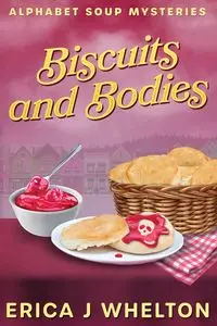 Biscuits and Bodies - Erica Whelton J