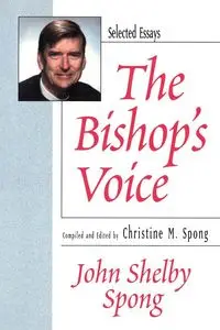 Bishop's Voice Selected Essays - John Shelby Spong