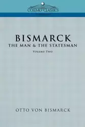 Bismarck - Von Otto Bismarck