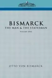 Bismarck - Von Otto Bismarck