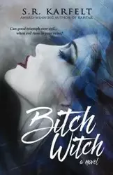 Bitch Witch - Karfelt S.R.