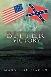 Bitter Victory - Mary Lou Hagen