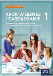 Biznes i zarządzanie LO 1 Krok w biznes...podr. ZP - Zbigniew Makieła, Tomasz Rachwał