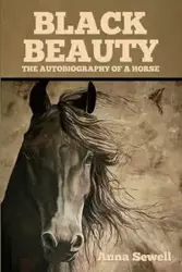 Black Beauty - Anna Sewell