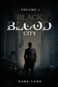 Black Blood City - Lord Dark