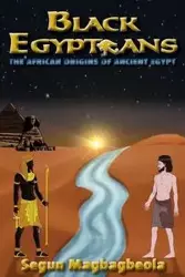 Black Egyptians - Magbagbeola Segun