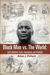 Black Man vs. The World - Adam Pollack