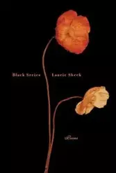 Black Series - Laurie Sheck