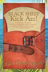 Black Sheep Kick Azz! - Esther Oparah Aku