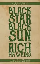 Black Star, Black Sun - Rich Hawkins