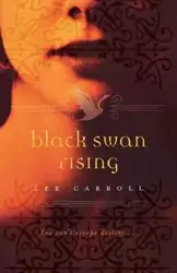 Black Swan Rising - Carroll Lee