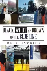 Black, White & Brown On The Blue Line - Hawkins Odie