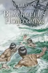 Blackwell's Homecoming - Ulett V. E.