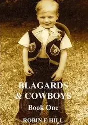 Blagards & Cowboys - Robin E. Hill