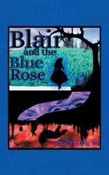 Blair and the Blue Rose - Aries Nero