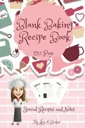 Blank Baking Recipe Book - Ms .Joy of Becker