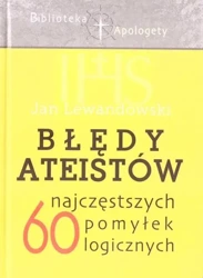 Błędy ateistów - Jan Lewandowski