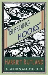 Bleeding Hooks - Harriet Rutland