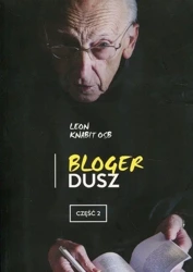 Bloger dusz. Część 2 - Leon Knabit OSB