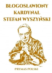 Błogosławiony Kardynał Stefan Wyszyński - Gerhard Ludwig Mller