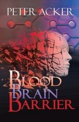 Blood Brain Barrier - Peter Acker