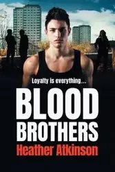 Blood Brothers - Heather Atkinson