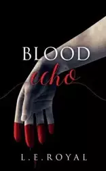 Blood Echo - Royal L. E.