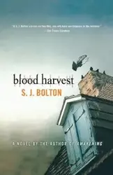 Blood Harvest - Bolton S. J.