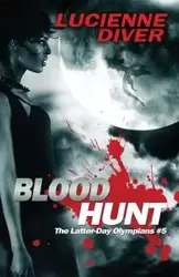 Blood Hunt - Lucienne Diver