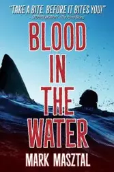 Blood In The Water - Mark Masztal A