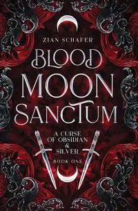 Blood Moon Sanctum - Schafer Zian