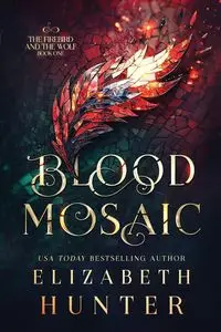 Blood Mosaic - Hunter Elizabeth