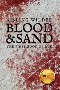 Blood & Sand - Wilder Aisling