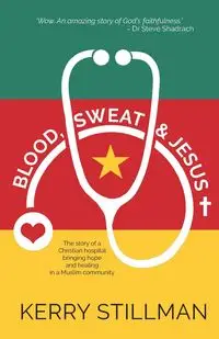 Blood, Sweat and Jesus - Kerry Stillman