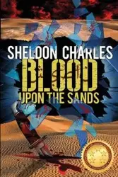 Blood Upon the Sands - Charles Sheldon