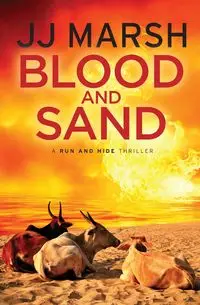 Blood and Sand - Marsh JJ