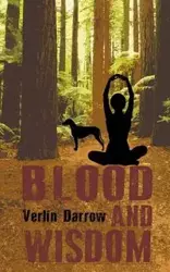 Blood and Wisdom - Darrow Verlin